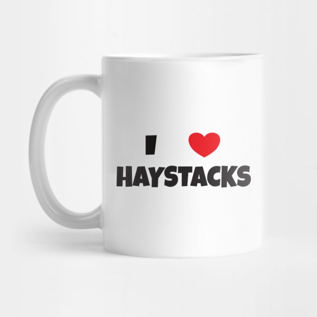 I Love Haystacks 2 by DPattonPD